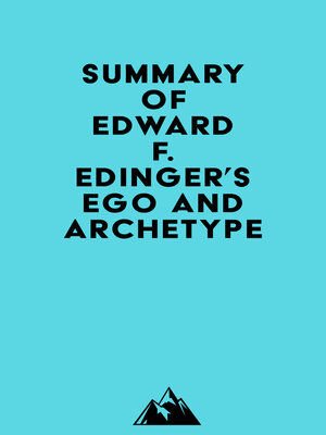 cover image of Summary of Edward F. Edinger's Ego and Archetype